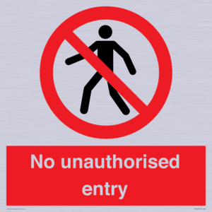 No unauthorised entry